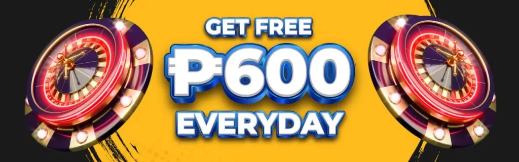 get free 600 bonus everyday