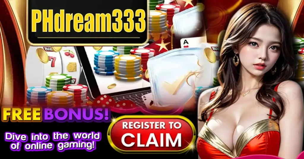 PHdream333 PHdream333 App PHdream333 Register PHdream333 Games PHdream333 Deposit PHdream333 Withdrawal