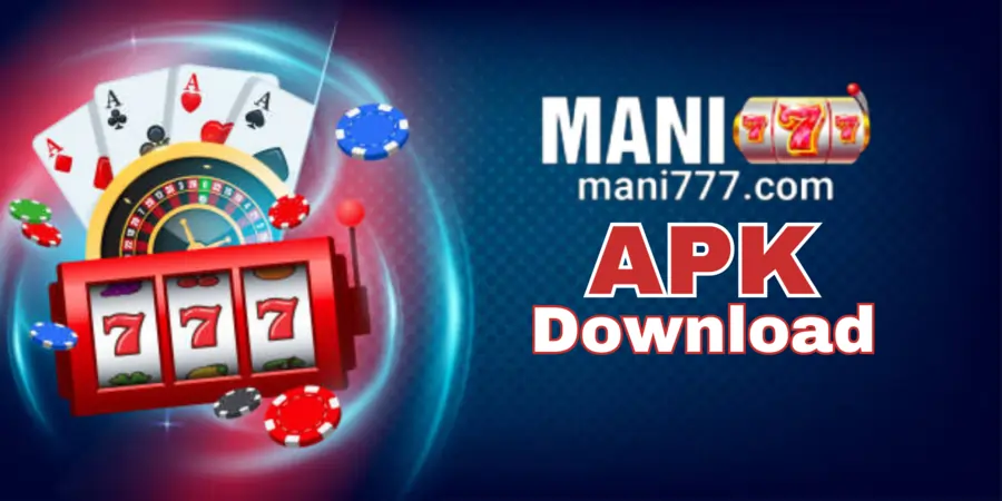 Mani777 Download APK