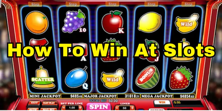 How to win at Slots