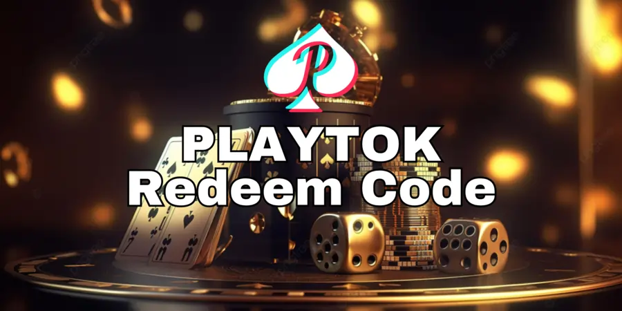 Playtok Redeem Code