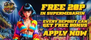 Free 20P in SUPERMEGAWIN